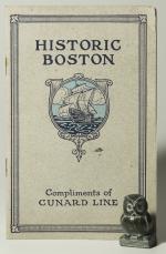 The Cunard Steam Ship Company. Historic Boston.