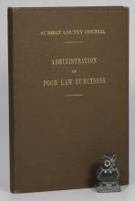 Dudley Aukland / Sir Edward J. Holland (Foreword). Surrey County Council. Administration of Poor Law Functions.