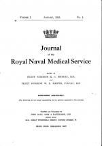 Various Authors. Journal of the Royal Naval Medical Service - Vol.1 - No.1 -  1915 - FACSIMILE