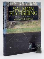 Grant, Salmon Flyfishing. The Dynamic Approach.