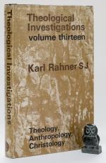 Theological Investigations XIII [13]: Theology, Anthropology, Christology.
