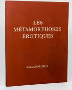 Dali, Les Métamorphoses érotiques. Choix de dessins exécutés de 1940 à 1968.