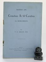 Dillon, Notes on Crouchan Ai & Carnfree. Co. Roscommon.