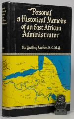 Archer, Personal and Historical Memoirs of an East African Administrator.