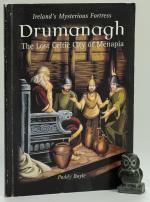Boyle, Drumanagh. Ireland's Mysterious Fortress. The Lost Celtic City of Menapia.