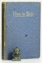 An Athair Pádraig Ua Duinnín [Patrick Dinneen]. Filidhe na Máighe.