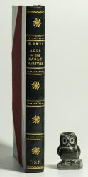 Owen, Some Authentic Acts of the Early Martyrs.