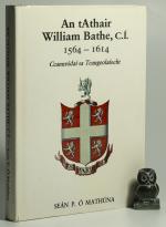 O Mathuna, An tAthair William Bathe, C.I. 1564 - 1614.