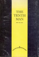 Wei - The Tenth Man. The Great Joke (Which Made Lazarus Laugh).