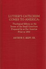 Repp-Luther's Catechism Comes to America