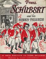 [Schubert, Franz Schubert and his Merry Friends.