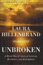 Hillenbrand, Unbroken: A World War II Story of Survival, Resilience, and Redempt