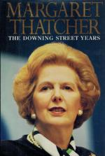 Thatcher, The Downing Street Years.