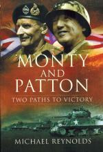 Reynolds, Monty and Patton: Two Paths to Victory.