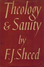 Sheed, Theology and Sanity.