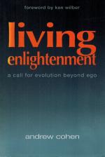 Cohen, Living Enlightenment: A Call for Evolution Beyond Ego.