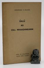 Criostoir O Floinn. Ealu As Cill Mhaighneann.