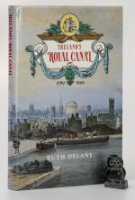 Delany, Ireland's Royal Canal 1789 - 1992 [Signed].