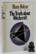 Holzer, The Truth About Witchcraft.
