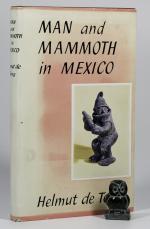 De Terra, Man and Mammoth in Mexico.