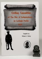 Hurley, Civilian Casualties of the War of Independence in Lackagh Parish 1920.