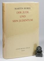 Buber, Der Jude und sein Judentum. Gesammelte Aufsätze und Reden.