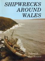 Bennett, Tom Shipwrecks Around Wales