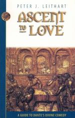 Leithart, Ascent To Love - A Guide to Dante's Divine Comedy.
