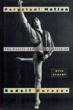 [Nureyev, Perpetual Motion - The Public and Private Lives of Rudolf Nureyev.