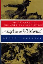 Bobrick, Angel in the Whirlwind: The Triumph of the American Revolution.